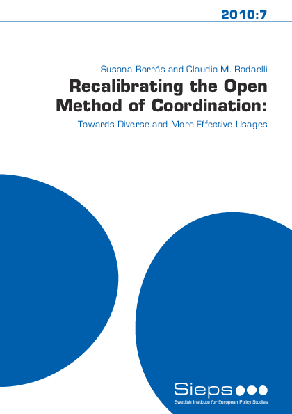 Recalibrating the Open Method of Coordination: Towards Diverse and More Effective Usages (2010:7)