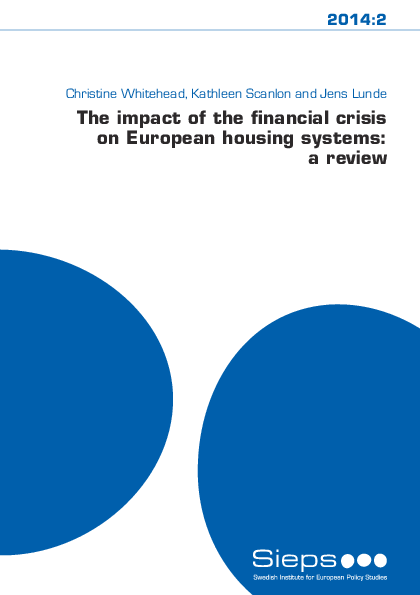 The impact of the financial crisis on European housing systems: a review (2014:2)