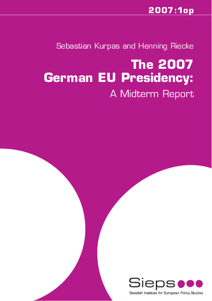 The 2007 German EU Presidency: A Midterm Report (2007:1op)