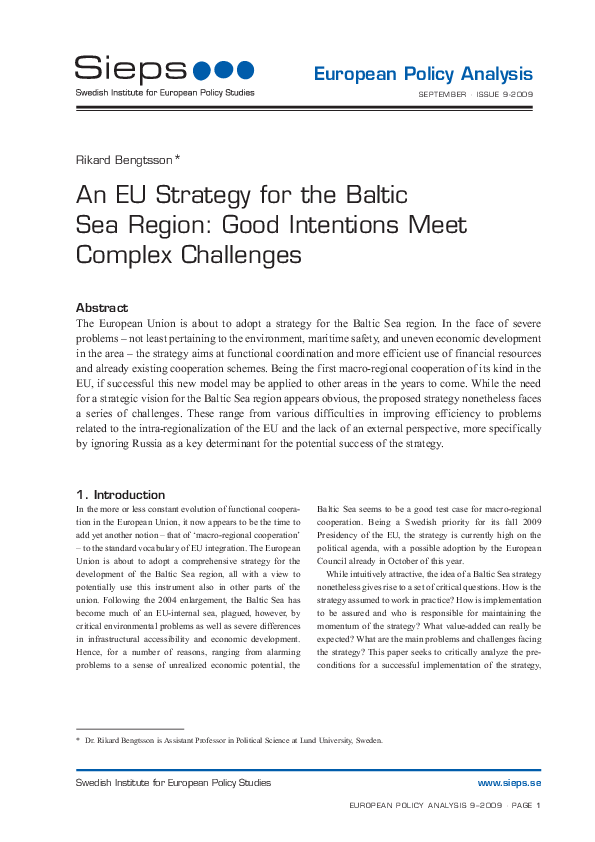 An EU Strategy for the Baltic Sea Region: Good Intentions Meet Complex Challenges (2009:9epa)