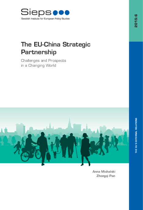 The EU-China Strategic Partnership: Challenges and Prospects in a Changing World (2015:6)