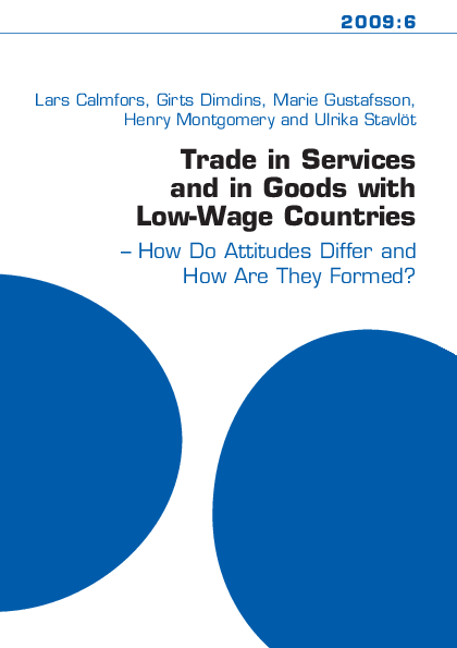Trade in Services and in Goods with Low-Wage Countries - How do Attitudes Differ? (2009:6)